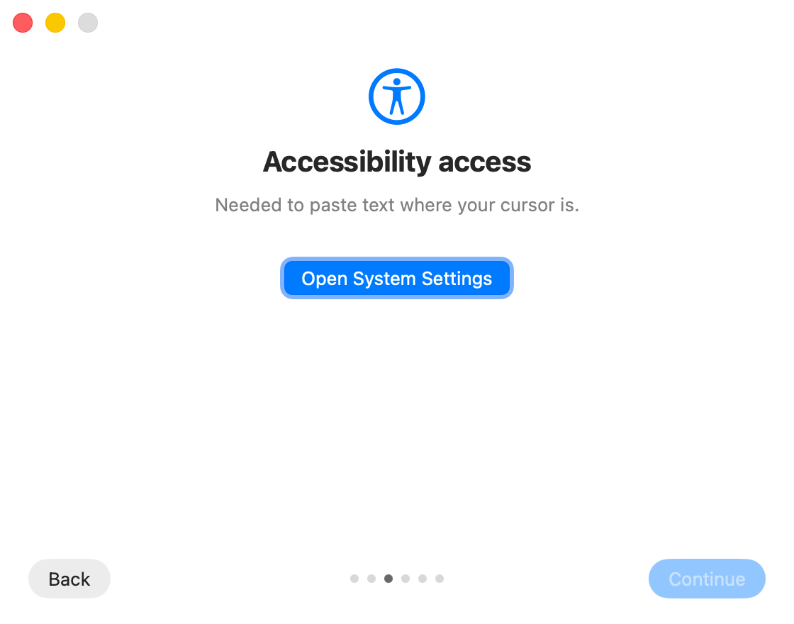ClearDictate setup, Accessibility step: needed to paste text where your cursor is, with an Open System Settings button.